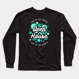 DEEP HOUSE  - bubbles Long Sleeve T-Shirt